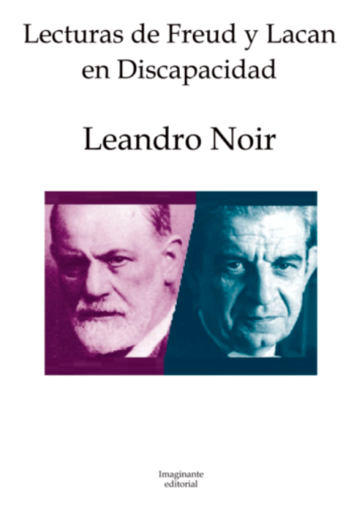 EBOOK Lecturas de Freud y Lacan en discapacidad - Leandro Noir