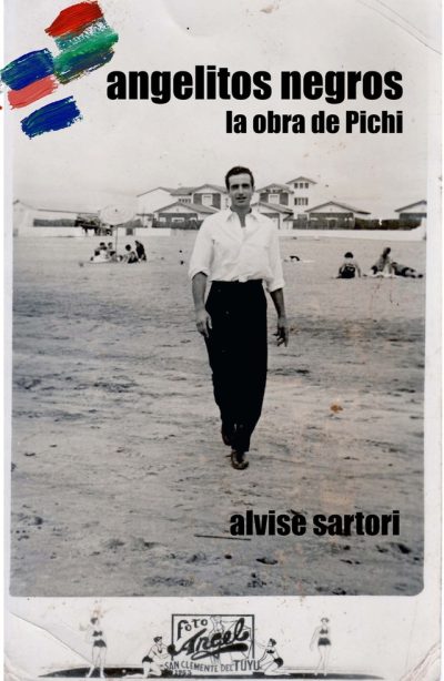 EBOOK Angelitos negros: La obra de Pichi - Alvise Sartori