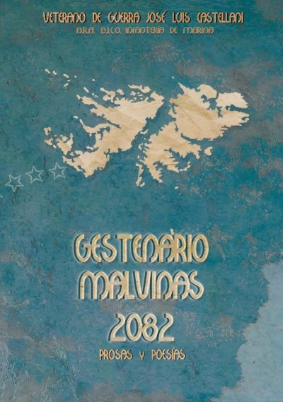 EBOOK Gestenario Malvinas 2082 - José Luis Castellani