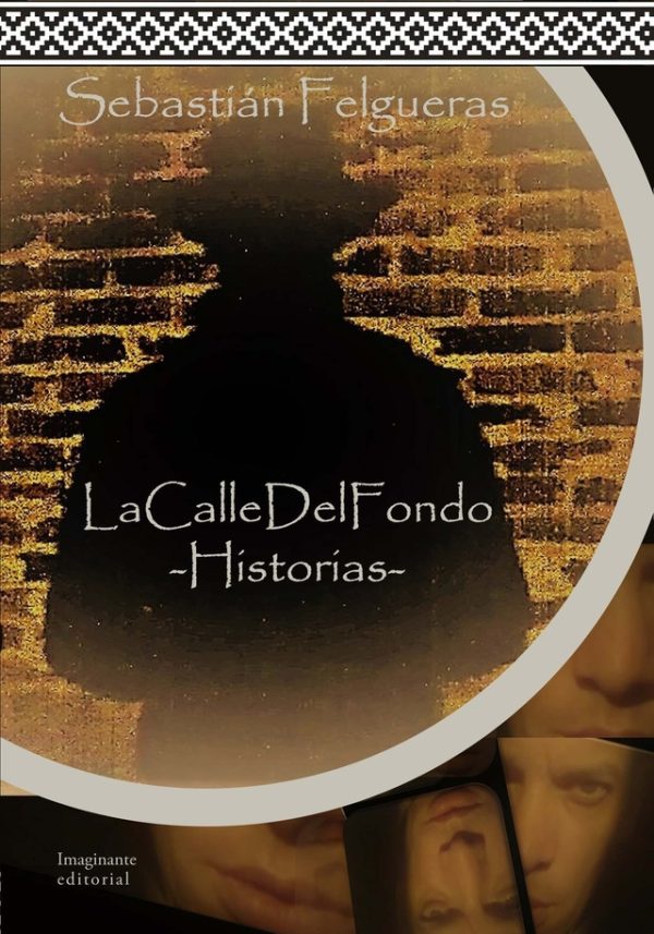 EBOOK La Calle del Fondo - Sebastián Felgueras