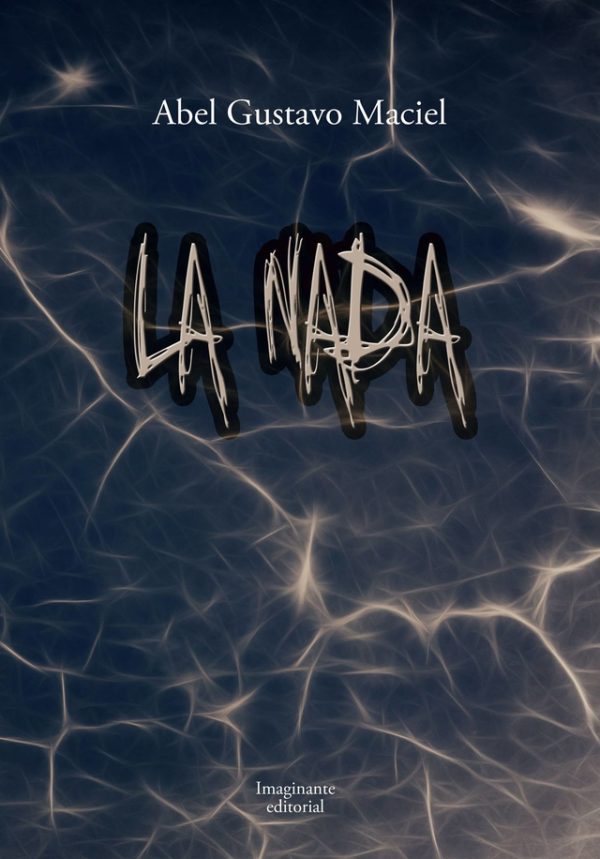 EBOOK La Nada - Abel Gustavo Maciel