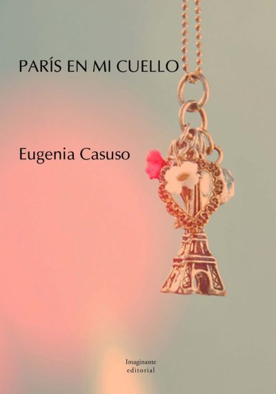 EBOOK París en mi cuello - Eugenia Casuso