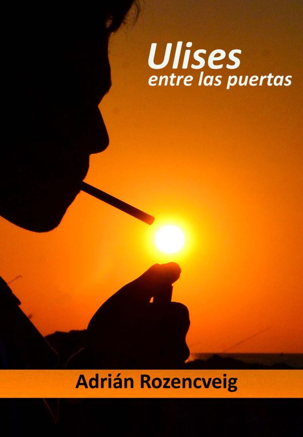 EBOOK Ulises entre las puertas - Adrián Rozencveig