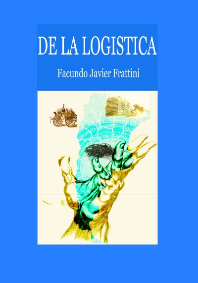 EBOOK De la Logística - Facundo Javier Frattini