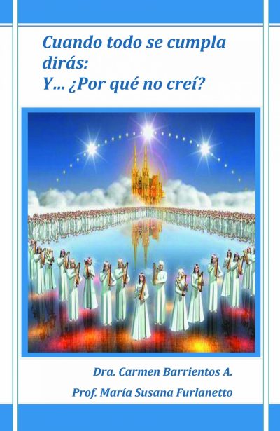 EBOOK Cuando todo se cumpla - Dra. Carmen Barrientos A. / Prof. María Susana Furlanetto
