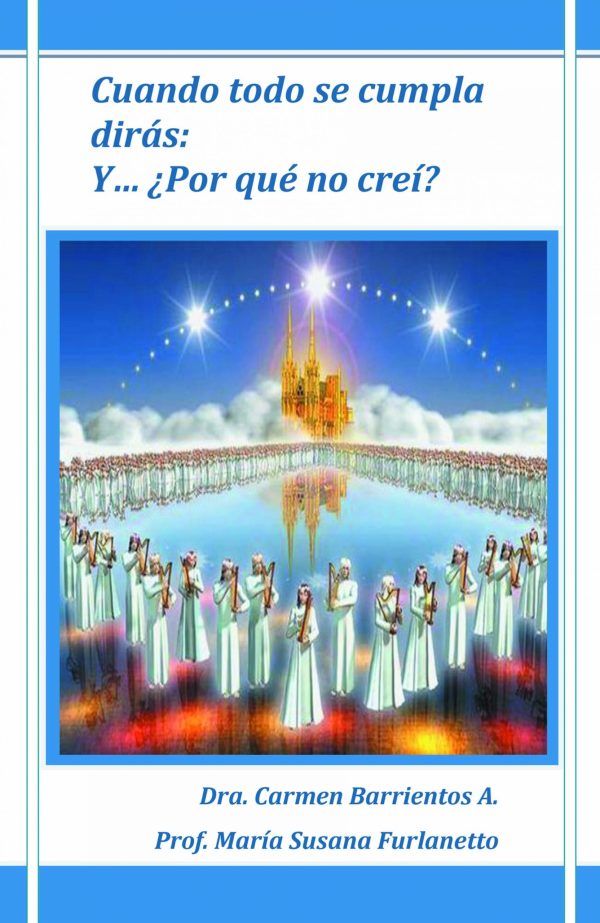 EBOOK Cuando todo se cumpla - Dra. Carmen Barrientos A. / Prof. María Susana Furlanetto