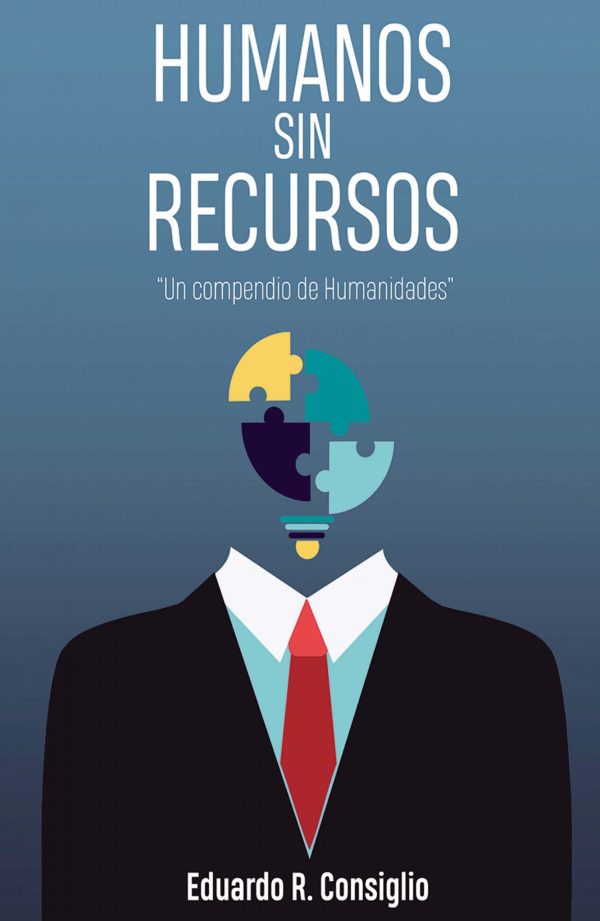EBOOK Humanos sin recursos - Eduardo Consiglio