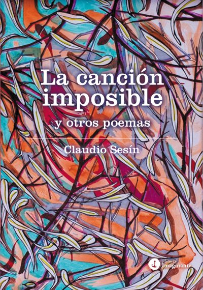 EBOOK - La canción imposible - Claudio Sesín