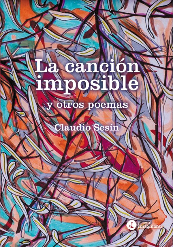 EBOOK - La canción imposible - Claudio Sesín