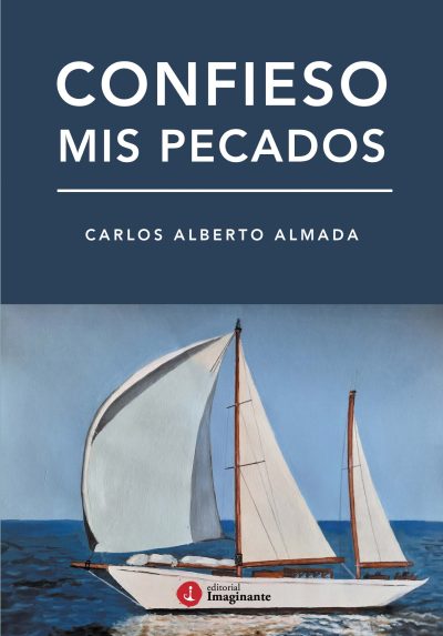 EBOOK - Confieso mis pecados - Carlos Alberto Almada