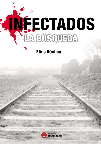 EBOOK - Infectados - Elías Décima