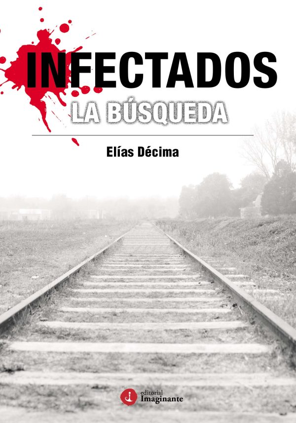 EBOOK - Infectados - Elías Décima
