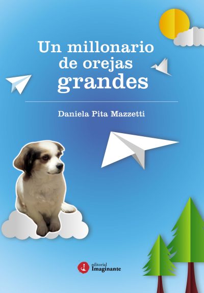 EBOOK - Un millonario de orejas grandes - Daniela Pita Mazzetti