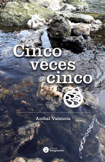 EBOOK - Cinco veces cinco / Aníbal Valencia