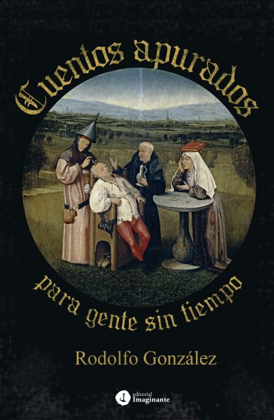 EBOOK - Cuentos apurados (para gente sin tiempo) / Rodolfo González