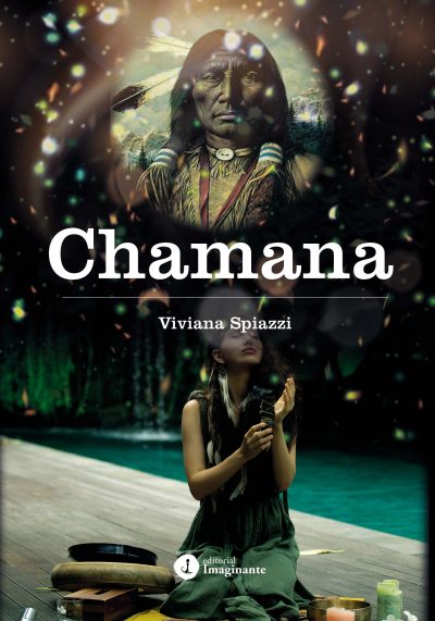 EBOOK - Chamana / Viviana Spiazzi