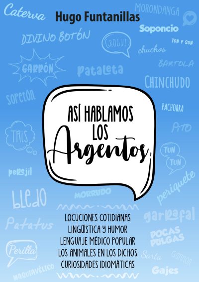 EBOOK / Así hablamos los argentos - Hugo Funtanillas
