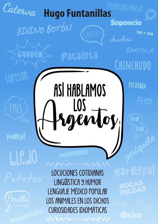 EBOOK / Así hablamos los argentos - Hugo Funtanillas
