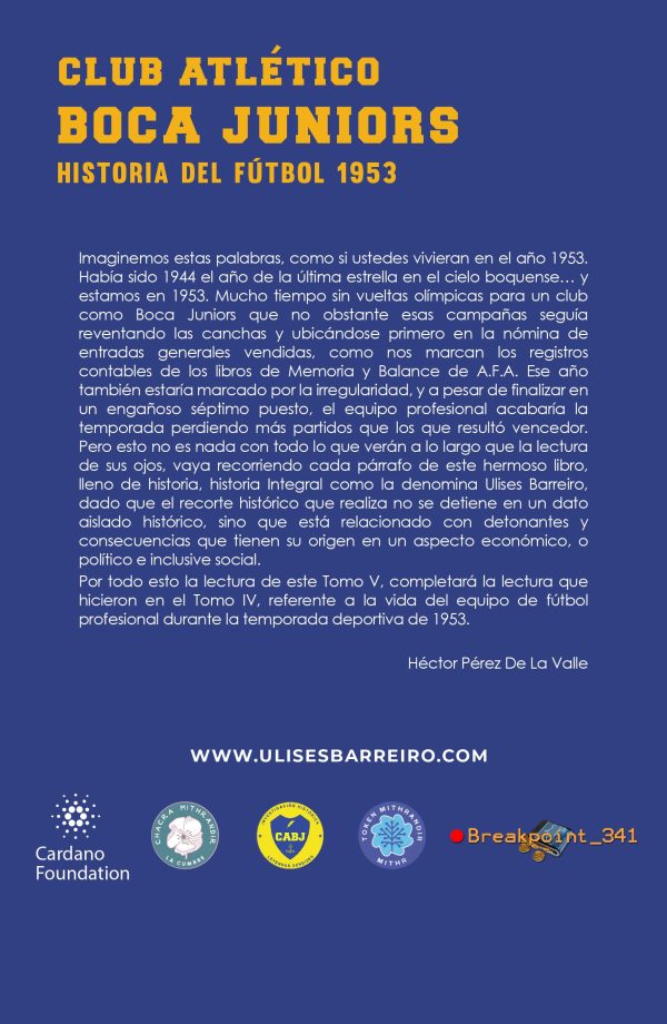 EBOOK - Club atlético Boca Juniors 1953 - Volumen V - Fútbol: giras internacionales, amistosos y biografías / Ulises Barreiro - Imagen 2