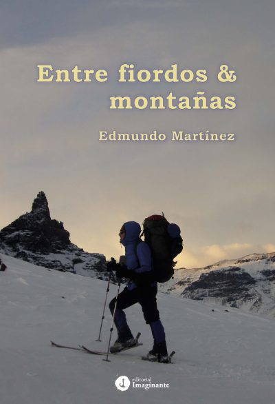 EBOOK - Entre fiordos y montañas / Edmundo Martínez