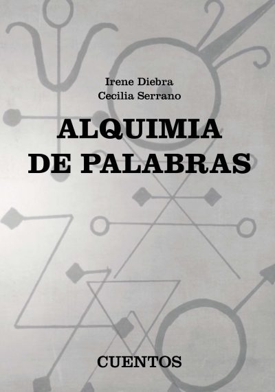 EBOOK - Alquimia de Palabras / Irene Diebra - Cecilia Serrano