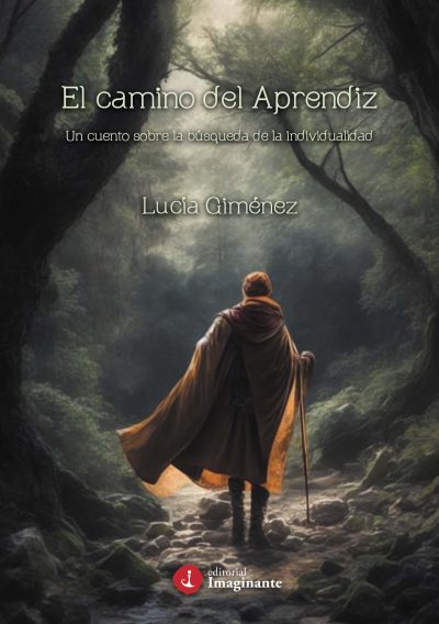 EBOOK - El camino del Aprendiz: un cuento sobre la búsqueda de la individualidad / Lucía Giménez