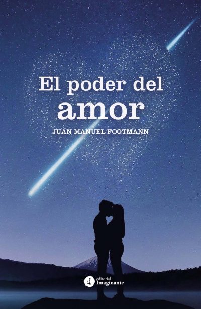 EBOOK - El poder del amor / Juan Manuel Fogtmann