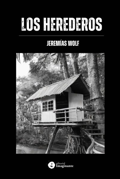 EBOOK - Los Herederos / Jeremías Wolf
