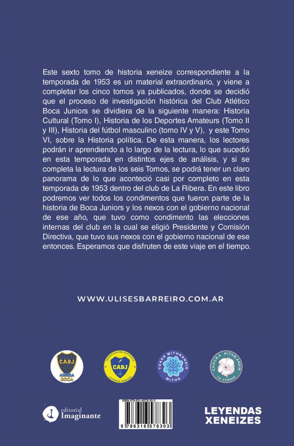 EBOOK - Club Atlético Boca Juniors 1953 tomo VI: Historia política de la institución xeneize / Ulises Barreiro - Gabriel Solís - Imagen 2