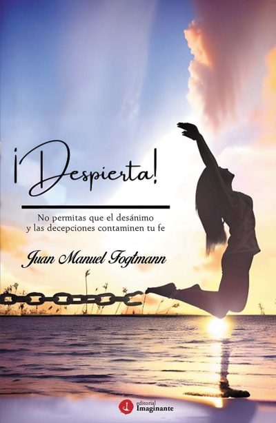 EBOOK - Es momento de despertar / Juan Manuel Fogtmann