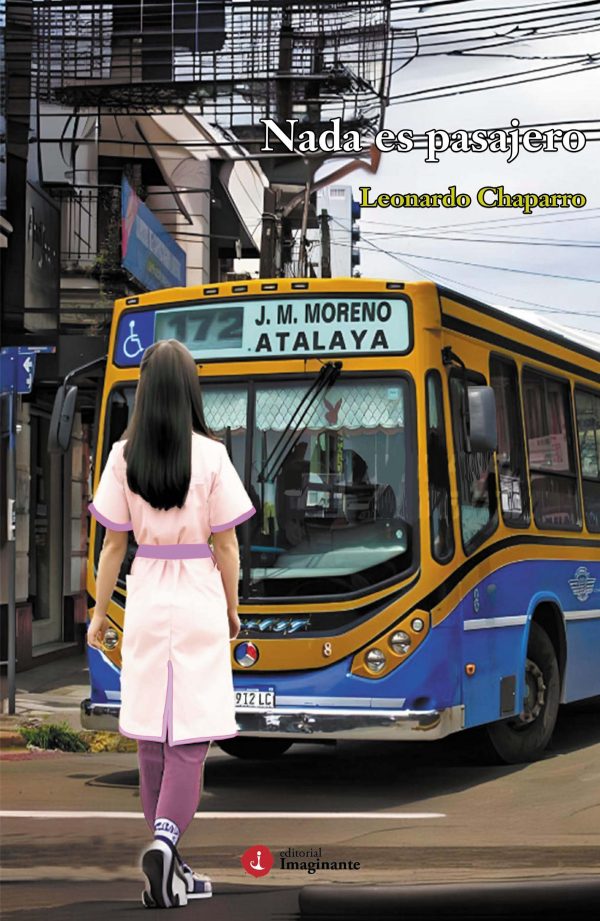 EBOOK - Nada es pasajero / Leonardo Chaparro