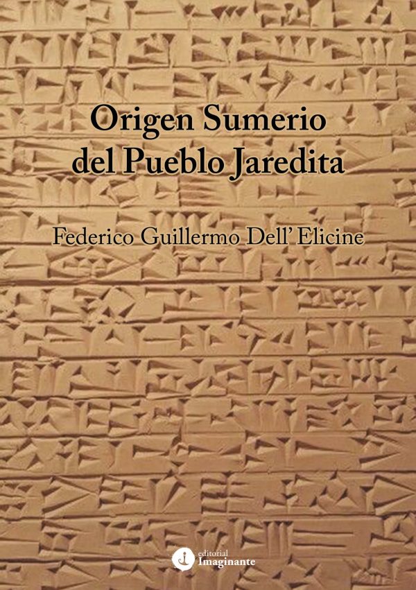 EBOOK - Origen Sumerio del pueblo Jaredita / Federico Guillermo Dell`Elicine