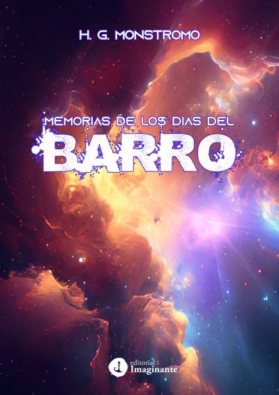 EBOOK - Memoria de los días de barro / H. G. Monstromo