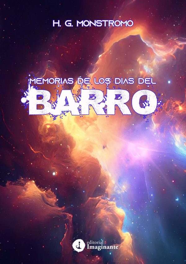 EBOOK - Memoria de los días de barro / H. G. Monstromo