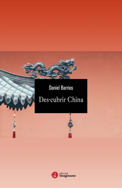 EBOOK - Des-cubrir China / Daniel Barrios
