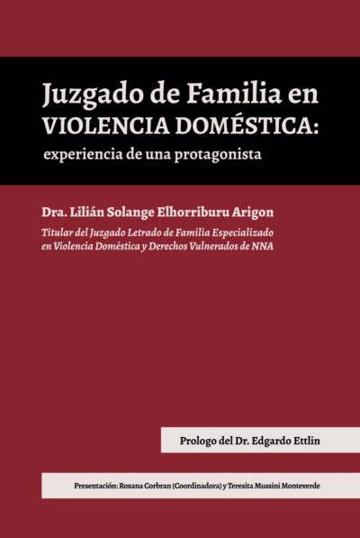 EBOOK - Violencia Doméstica: experiencia de una protagonista / Lilián Solange Elhorriburu Arigon