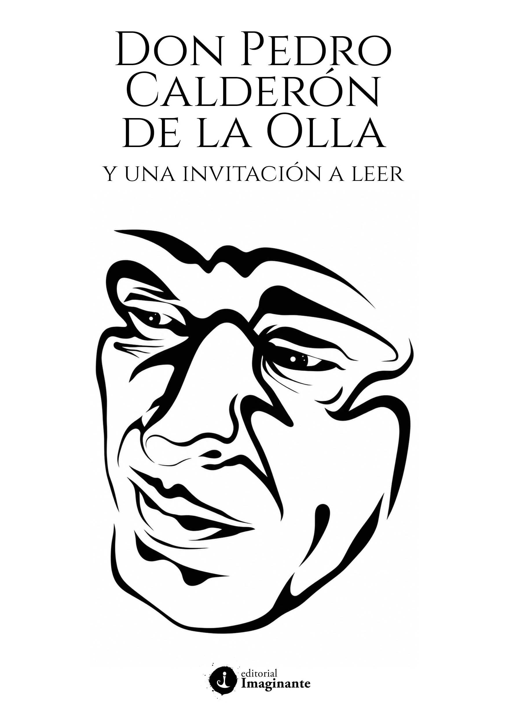 EBOOK: Don Pedro Calderón de la Olla y una invitación a la lectura